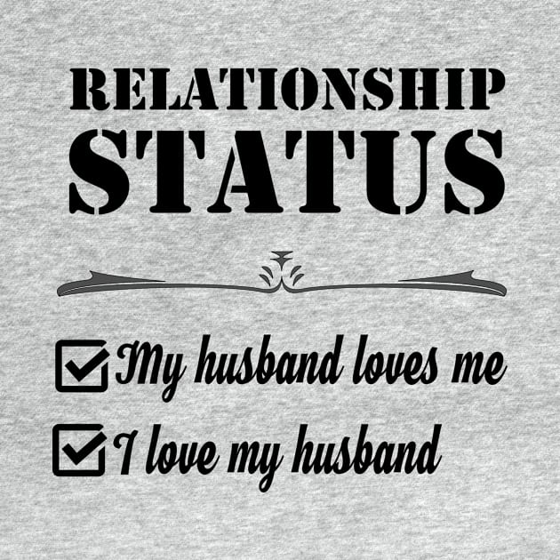 Relationship My Husband Loves Me I Love My Husband Status by rayrayray90